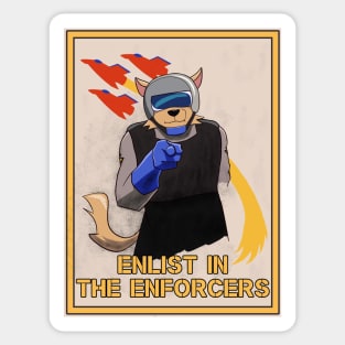 We want you for the Enforcers! Sticker